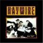 Haywire - Bad Bad Boys