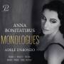 Anna Bonitatibus / Adele D'Aronzo - Monologues-Musikalische Monologe