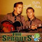 The Sprouts - Teen Billy Baby