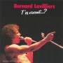 Bernard Lavilliers - T'es Vivant?