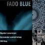 Fado Blue - Geen Heimwee
