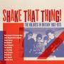 Various - Shake That Thing!The Blues In Britain 1963-1973