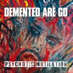 &nbsp;"Demented Are Go-Psychotic Mutilation - Smokey Bloodred Col. Vinyl-Sunny Bastards / Cargo-LP"