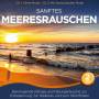 Naturklang - Sanftes Meeresrauschen-Beruhigende Kl�nge