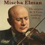 Mischa Elman - Mischa Elman - Die kompletten RCA Victor Aufnahmen