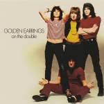 Golden Earrings - On the Double
