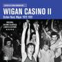 V / A - Wigan Casino II/Station Road,Wigan 1973-81