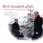 Tobias Berndt / Michael Sch�tze - Horch, himmlische Lieder