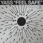 Yass - Feel Safe