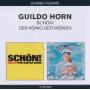 Guildo Horn - 2in1 (Sch�n!/Der K�nig Der M�wen)