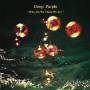 Deep Purple - Who Do We Think We Are - Remastered Edition