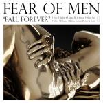 Fear Of Men - Alive AG Fall Forever CD Alternative Fear of Men
