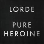Lorde - Universal Music Lorde - Pure Heroine, CD Singer/Songwriter 