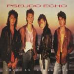Pseudo Echo - Cherry Red Records Pseudo Echo: Love An Adventure, 2 Disc Expanded Edition Pop 