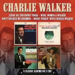 Charlie Walker - Cherry Red Records Charlie Walker: Close All The Honky Tonks / Wine, Women & Walker / Don&rsquo;t Squeeze My Sharmon / Honky Tonkin&rsquo; With Charlie Walker Country